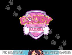 Funny Daddy Patrol - Dog Mom, Dad For Men Women  png, sublimation copy