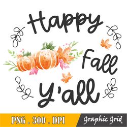 Sublimation Happy Fall Y'all Watercolor Png,Happy Fall Y'all, Pumpkin Teeth Png, Dental Design, Digital Download, Leopar