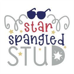 Star Spangled Stud Shirt Svg, Girls Shirt, Women Shirt, Gift For Friends, Gift For Birthday, Happy Memorial Day Svg, Png