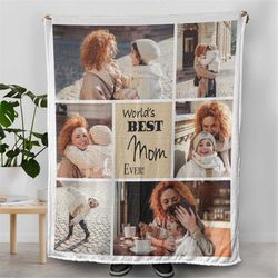 Personalized Mother Blankets, Best Mom Ever, Custom Photo Blanket, Unique Gift Ideas for Mothers Day Birthday and Annive