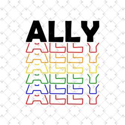 Ally Pride Design Svg, Lgbt Svg, Rainbow Svg, Ally Svg, Gay Svg, Ally Pride, Ally Lgbt Svg, Ally Shirt, Lesbian Svg, Boy