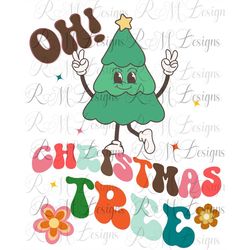 Oh Christmas Tree, Retro Christmas PNG Sublimation, Retro Christmas Tree Png, Christmas Shirt Design, Sublimation Design
