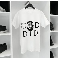 DJ KHALED quotes: God Did shirt, God did t-shirt, God did tee, Gift for Dj Khaled lovers, Gift for memes lovers, Meme sh