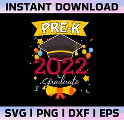 2022 Pre-K Graduate SVG, Pre-K 2022 SVG, Pre K graduate shirt SVG, Pre Kindergarten graduation svg