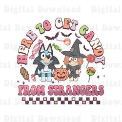 Bluey Here To Get Candy Halloween Png, Bluey Trick Or Treat Png, Bluey Bingo Halloween Png