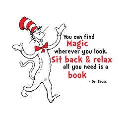 You Can Find Magic Whenever You Look Svg, Dr Seuss Svg, Cat In The Hat Svg, Reading Book Svg, Reading Svg, Thing 1 Thing