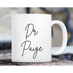 custom graduation gift, new phd mug, medical school gift, phd student gift, phd gift, doctorate mug, doctorate gift, dr.