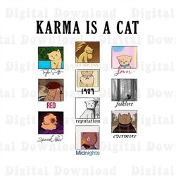 Karma Is A Cat Png, The Eras Tour Png, Taylor Swiftie Merch Png, Midnights Album Inspired Png