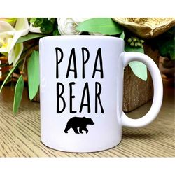 papa bear coffee mug, papa bear, gift for dad, fathers day gift, papa bear mug, dad coffee mug, dad gift, first fathers