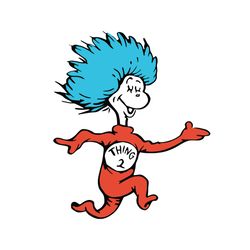 Thing 2 Dr Seuss Svg, Dr Seuss Svg, Cat In The Hat Svg, Thing 1 Thing 2 Svg, Dr Seuss Quotes-RosalieUalanSellera