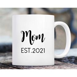 mommy est. custom baby shower gift, gift for the mom to be, mom coffee mug, baby announcement mug, new mom gift, new mom