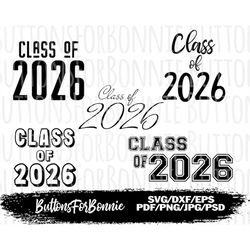 Class of 2026 svg, Senior 2026 svg, senior portrait overlay, invitation, graduation svg, school svg, class svg, educatio