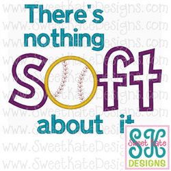 there's nothing soft about it applique machine embroidery file 2 sizes instant download with svg cut file