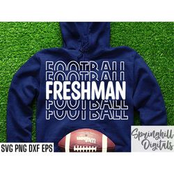 Freshman Football Svg | Football Season Shirt | School Sports Cut Files | Football Mom Svg | T-shirt Design | High Schoo