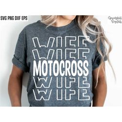 Motocross Wife Svg | Dirt Bike Wifey Pngs | Dirt Biking Quotes | Dirt Biker Cut Files | Motocross Race T-shirt | Moto-X