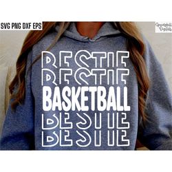 Basketball Bestie | Basketball Shirt Svg | Best Friend Tshirt Designs | Bball Team Pngs | Basketball Cut Files | Girls B