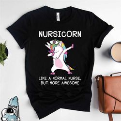 Unicorn Nurse Shirt, Nursicorn Shirt, Nurse Unicorn Gifts, Nurse Gift, Funny Registered Nurse Shirts, Nurse Appreciation