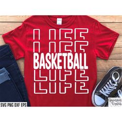 Basketball Life Svg | Sports Season Cut Files | Bball Mom Quote | Middle School | T-shirt Designs | High School Basketba