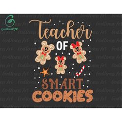 Christmas Teacher Of Smart Cookies Svg Png, Christmas Magic Svg, Christmas Gingerbread Svg, Candy Cane Svg