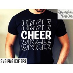 Cheer Uncle Svg | Cheerleading T-shirt | Cheer Team Cut Files | Cheer Fam Svgs | Cheerleading Tshirt | Cheer Squad Pngs