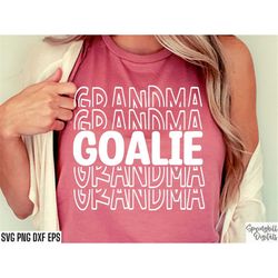 Goalie Grandma Svg | Soccer Grandma  | Hockey Position Svgs | Hockey Grammy Tshirt | Lacrosse T-shirt | Goalkeeper Quote