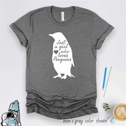 penguin shirt, penguin gift, just a girl who loves penguins animal t shirt, zoo aquarium gift, penguin lover, women and