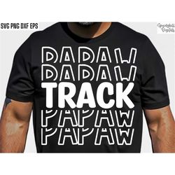 Track Papaw | Track and Field Svgs | Cross Country Pngs | Track Shirt Designs | Grandpa Svgs | Matching Family Tshirt Pn