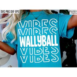 Wallyball Vibes | Wallyball Shirt Svg | Wallyball Game Pngs | Wallyball Team Quotes | Volleyball Tshirt Designs | Wallyb