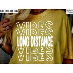 Long Distance Vibes | Running Svg | Cross Country Pngs | Runner Shirt Designs | Long Distance Run Tshirt Quotes | Track