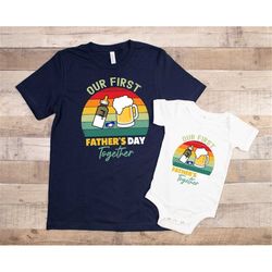Our First Fathers Day Together Shirt, Daddy and Me Shirt, Father And Son Daughter Matching Shirt, Father Baby Matching T