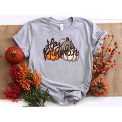 Hey Pumpkin Sweatshirt, Pumpkin Sweatshirt, Fall Sweatshirt, Pumpkin Patch Sweatshirt, Fall Outfit, Fall Shirt, Cute Fal