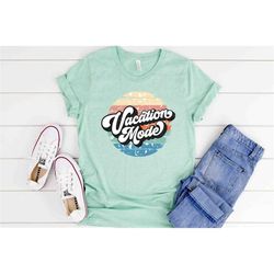 Retro Vacation Shirt, Vacay Mode Shirt, Vacation Shirts for Women, Funny Travel Shirt, Vacay Mode, Vacation Tees, Womens
