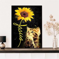 Jesus Sunflower Cat Poster, Cat Sunflower Wall Art, Jesus Lovers Gift, Jesus Poster, Religion Gift