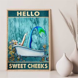 Mermaid Hello Sweet Cheeks Poster, Mermaid Bathroom Poster Wall Art, Bathroom Dcor