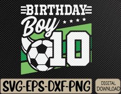 Soccer Birthday - Birthday Nana - Boys Soccer Birthday Svg, Eps, Png, Dxf, Digital Download