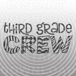 Third Grade SVG File,Crew SVG,3rd grade svg,School T-shirt svg,Teacher svg -Commercial & Personal Use-Cricut,Silhouette,