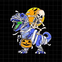 Skeleton Riding Mummy Dinosaur T Rex Png, Skeleton Mummy Dinosaur Halloween Png, Kids Boy Mummy Dinosaur T Rex Halloween