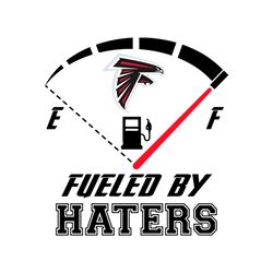 Atlanta Falcons Fueled By Haters Svg, Sport Svg, Football Svg, Atlanta Svg, Falcons Svg, Atlanta Football, Falcons Logo