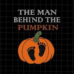 The Man Behind The Pumpkin Svg, Dad Halloween Pregnancy Reveal Svg, Mom Halloween Pregnancy Reveal Svg, Kids Halloween S