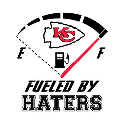 Kansas City Chiefs Fueled By Haters Svg, Sport Svg, Football Svg, KC Svg, Chiefs Svg, KC Football, Chiefs Logo Svg, Chie