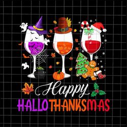 Happy Hallothanksmas Wine Glasses Png, Wine Halloween Png, Wine Thanksgiving Png, Wine Christmas Png, Wine Hallothanksma