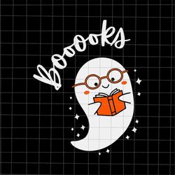 Book Ghost Svg, Boooooks Svg, Halloween Teacher Librarian Books Reading Ghost Pun Booooks Svg, Ghost Reading Books Svg,