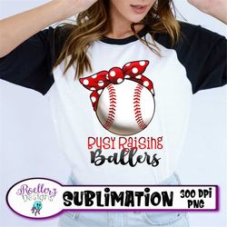 busy raising ballers, baseball mom, baseball sublimation, sublimation, sublimation design, shirt design, baseball png, b