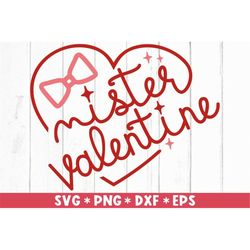 Mister Valentine Svg, Boy Valentine, Love You Forever, Be My Valentine, Svg Cut File, Svg For Making Cricut File, Digita