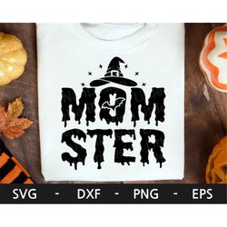 Momster svg, Halloween Mom svg, Halloween svg, Funny Halloween svg, Halloween Shirt svg, Spooky Cricut, Witch Hat svg, s