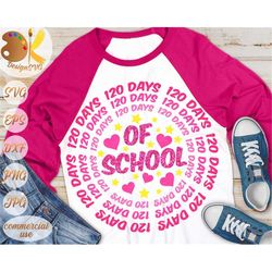 120 Days Of School SVG | School Girls SVG | Teacher SVG | Svg For Girls | Cricut File