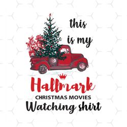 Christmas Movies Svg, Christmas Svg, Red Truck Svg, Pinetree Svg, Gift Svg, Movie Svg, Winter Svg, Snow Svg, Christmas T