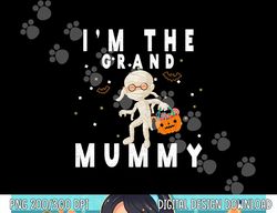 Funny Grandma Halloween Shirt I m The Grand Mummy png, sublimation png, sublimation copy