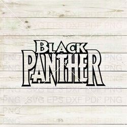 Black Panther 009 Svg Dxf Eps Pdf Png, Cricut, Cutting file, Vector, Clipart