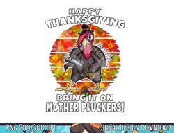 Funny Happy Thanksgiving Fun Turkey Humor 2021 png, sublimation copy